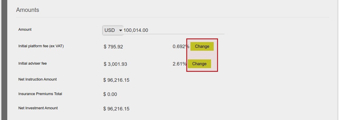 Override Initial platform and Initial adviser fees