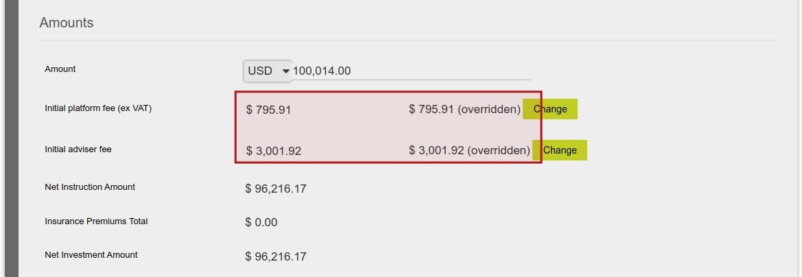 Override Initial platform and Initial adviser fees